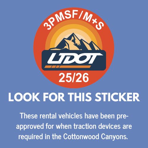 A blue hexagonal sticker with a snowflake logo and text 3PMSF/M+S 24/25. Underneath the graphic reads, "Look for this sticker. These rental vehicles have been pre-approved for when traction devices are required in the Cottonwood Canyons."